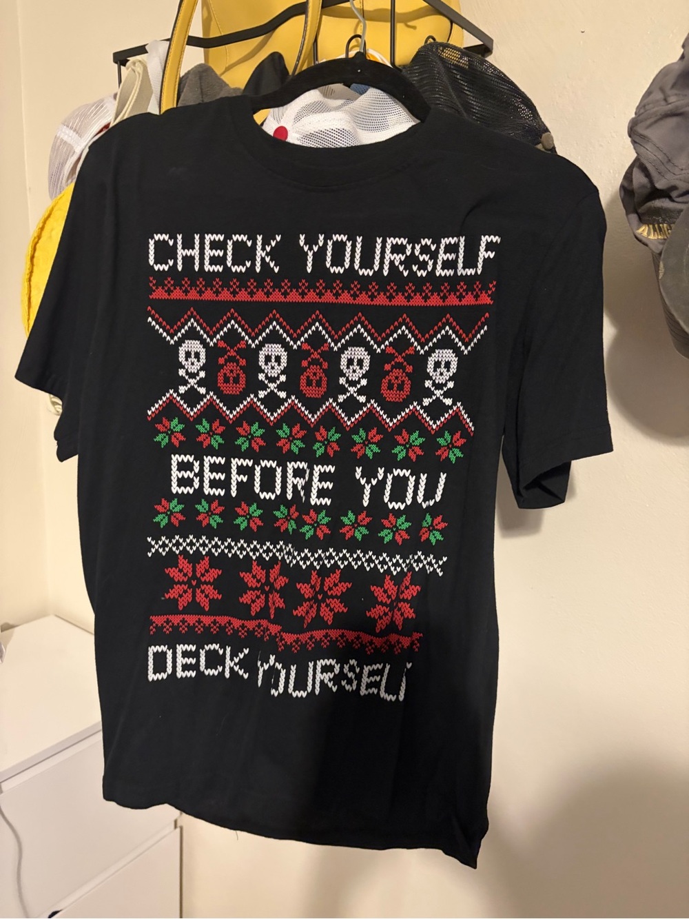 Check Yourself Before You Deck Yourself Christmas T-Shirt